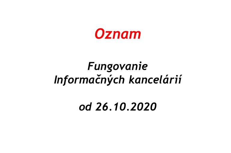 26.10.2020 - fungovanie informačných kancelárií
